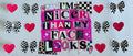 I'm Nicer Than My Face Looks