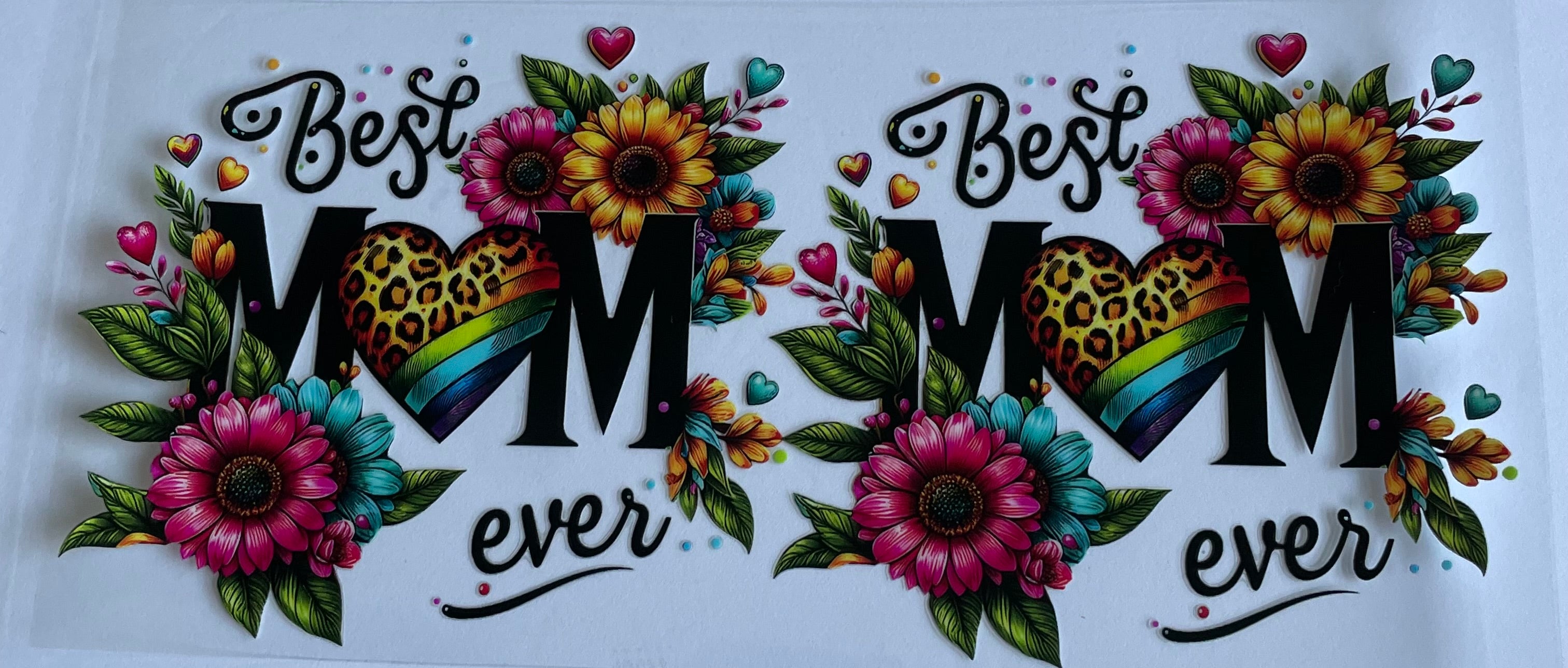 Best Mom Ever & Flowers