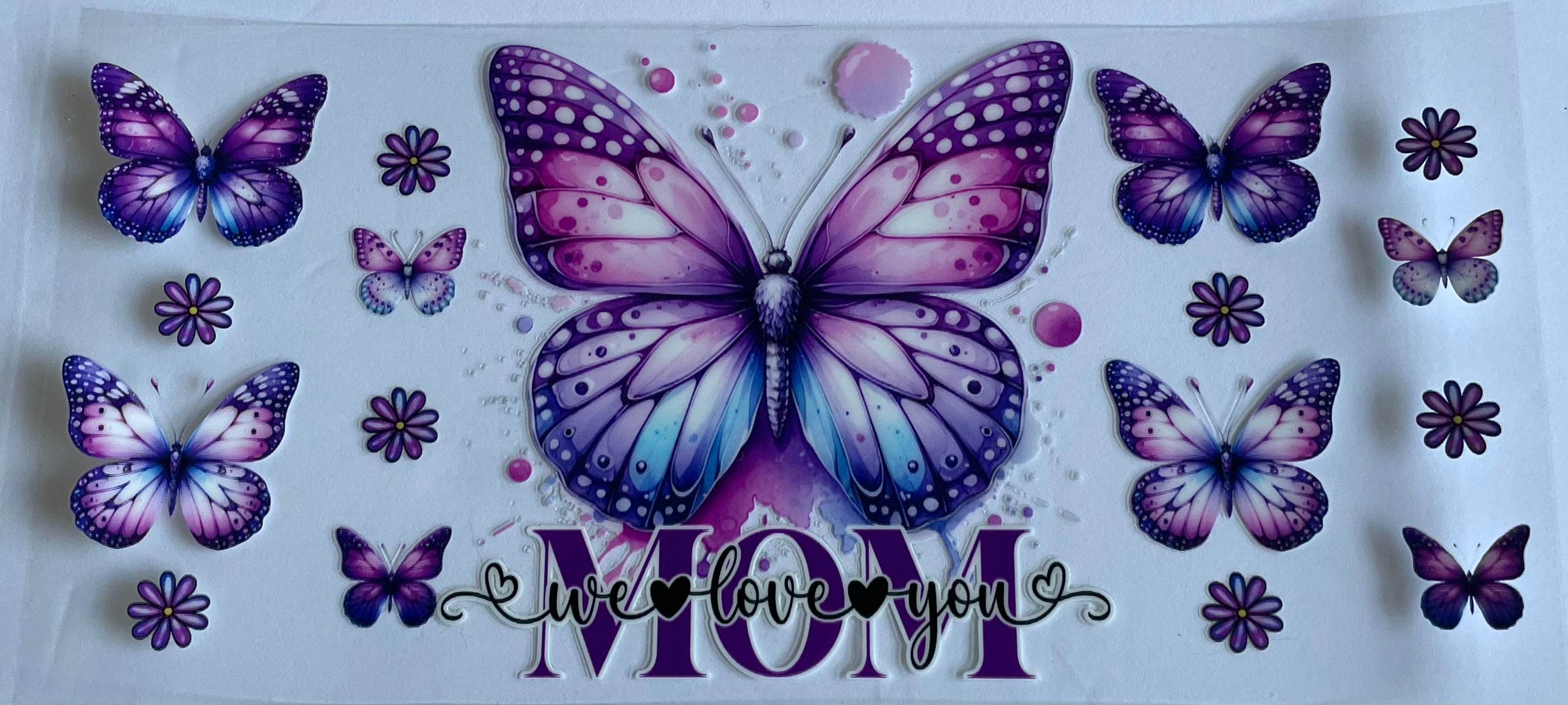 We Love You Mom (Purple)