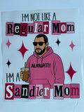 I'm Not Like a Regular Mom