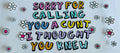 Sorry For Calling You A...