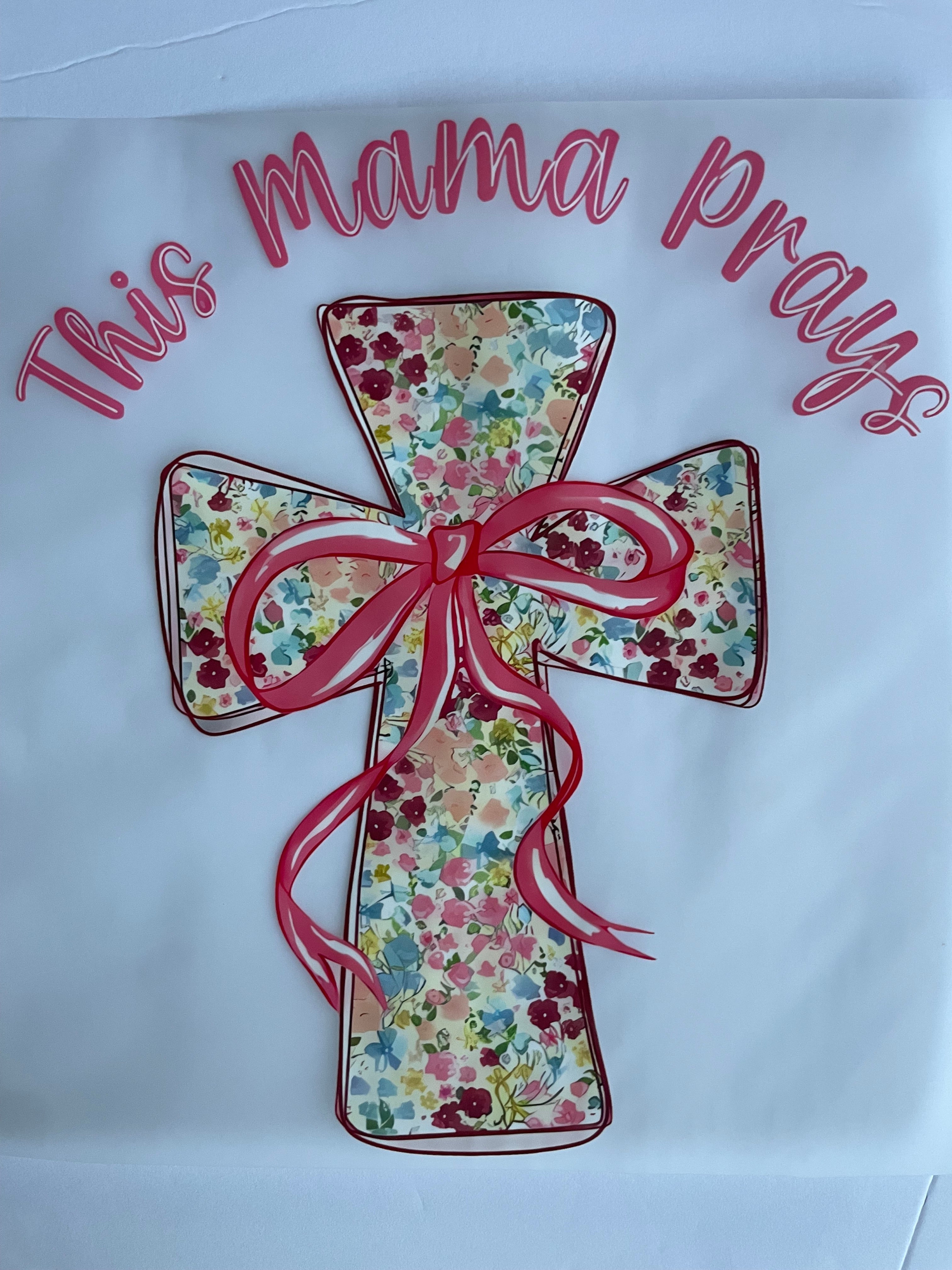 This Mama Prays